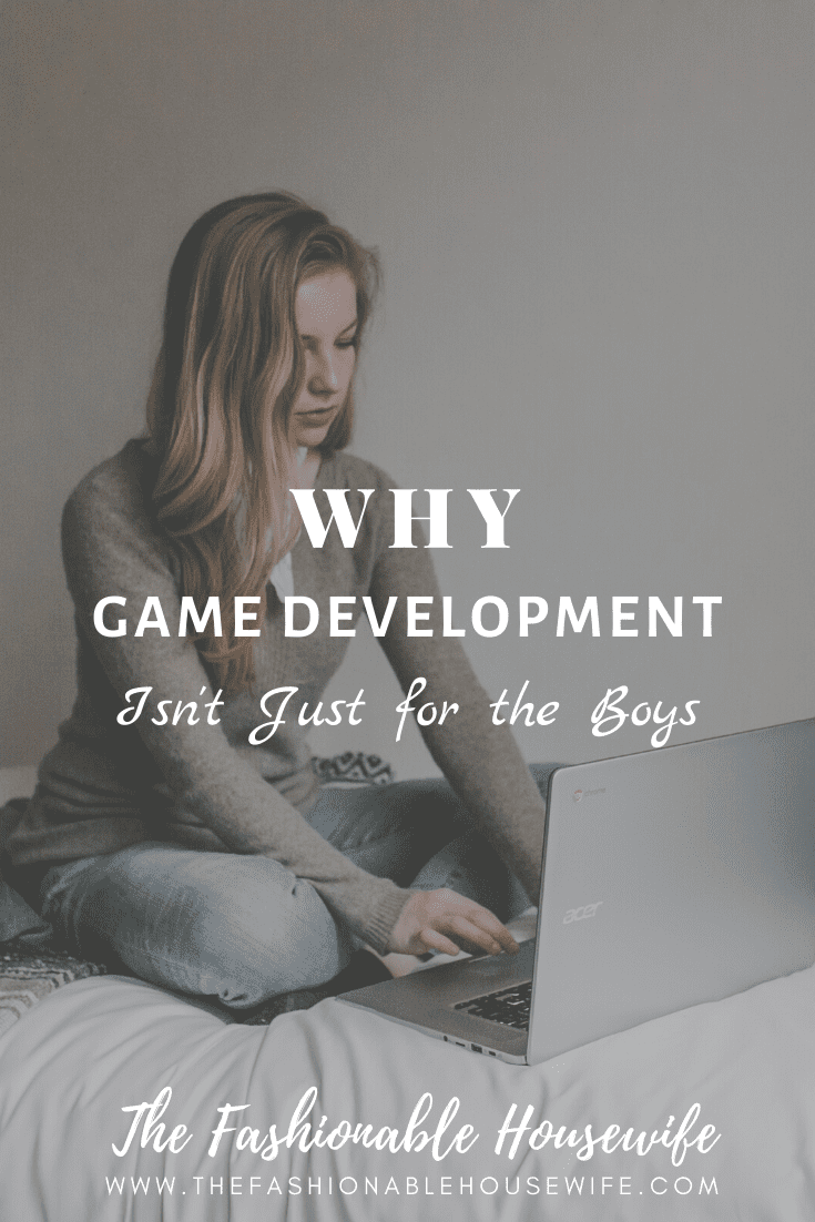 Why Game Development Isn't Just for the Boys