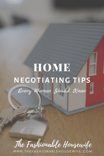 Home Negotiating Tips Every Woman Should Know