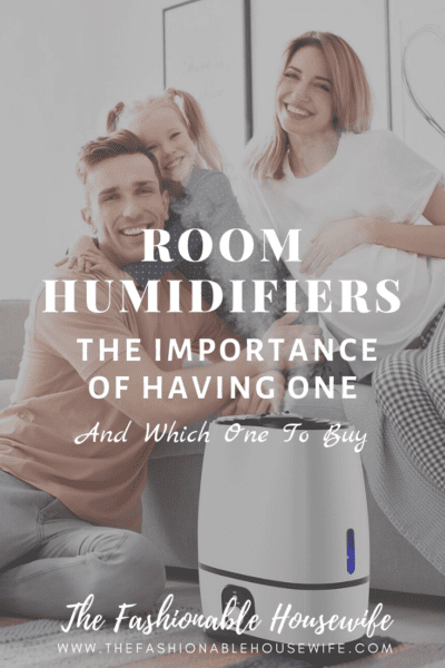 Room Humidifiers: The Importance of Having One