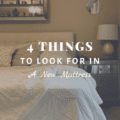 4 Things To Look For In A New Mattress