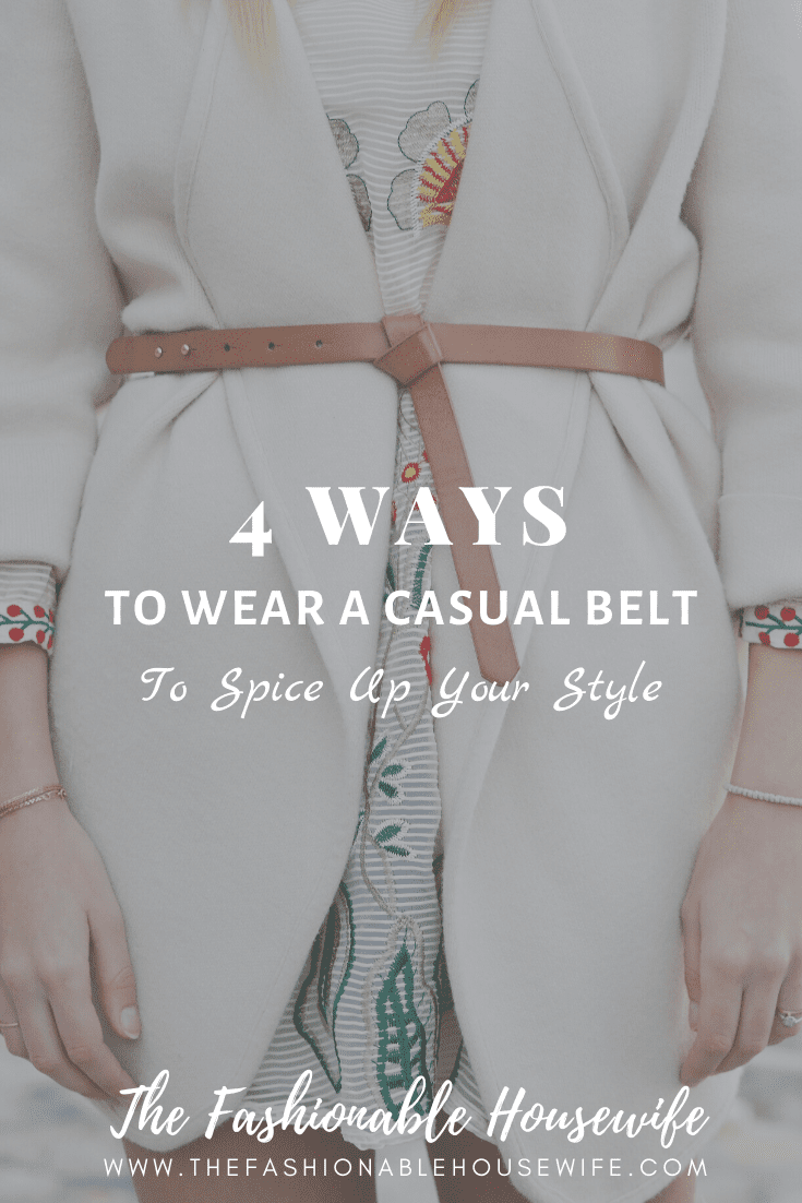 4 Ways to Wear a Casual Belt to Spice Up Your Style