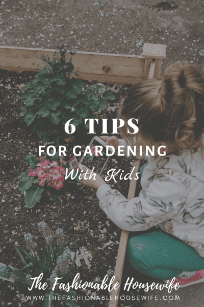 6 Tips for Gardening with Kids