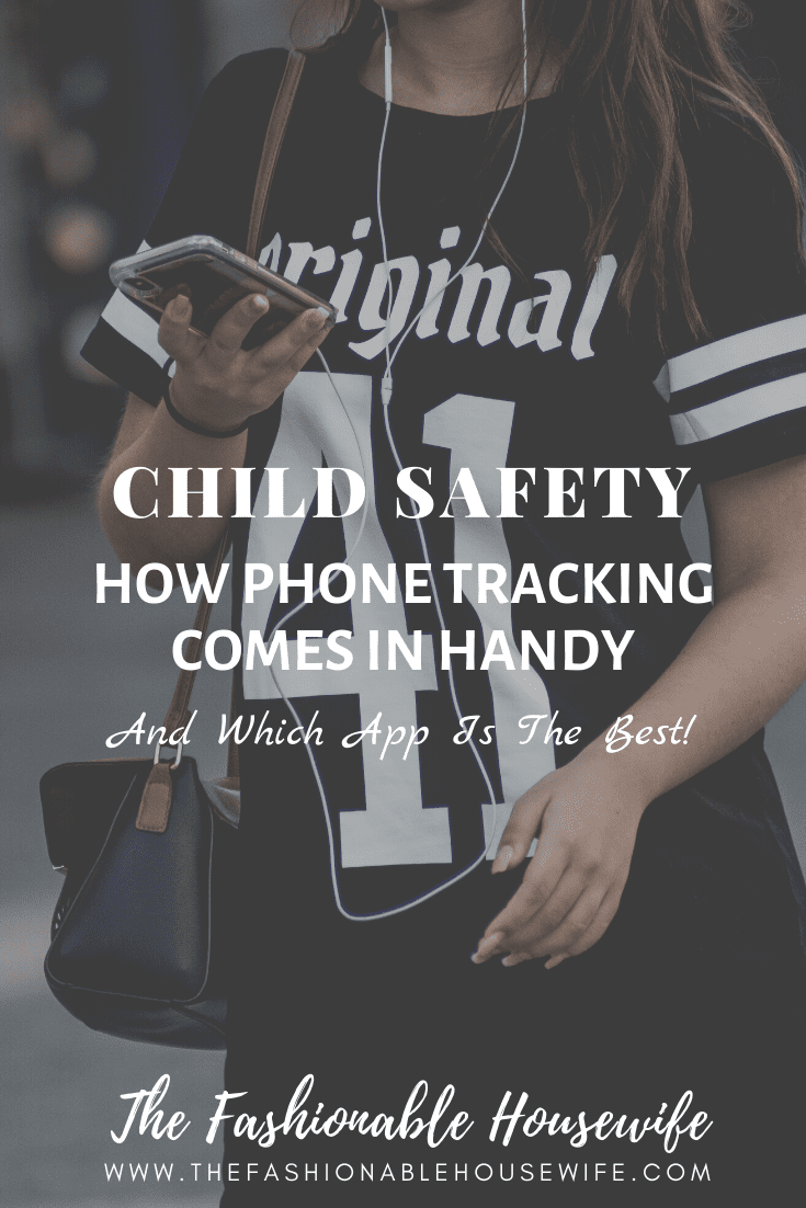 A phone tracking application gives you peace of mind as a parent.