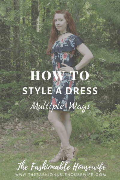 How To Style A Dress Multiple Ways