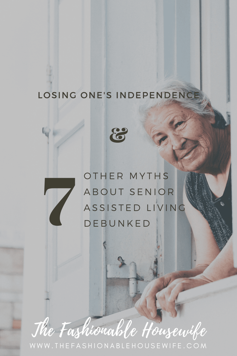 Losing One's Independence and 7 Other Myths About Senior Assisted Living Debunked