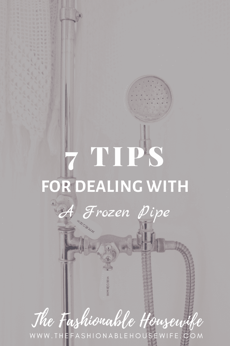 7 Tips for Dealing With a Frozen Pipe