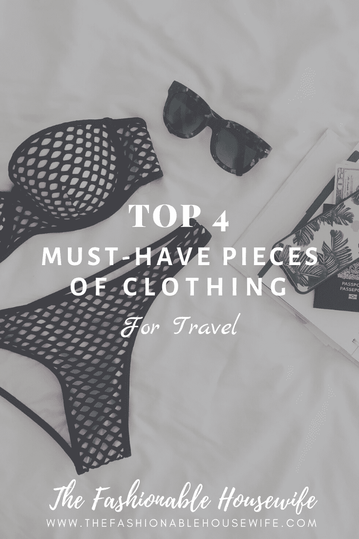 Top 4 Must-Have Pieces of Clothing for Travel