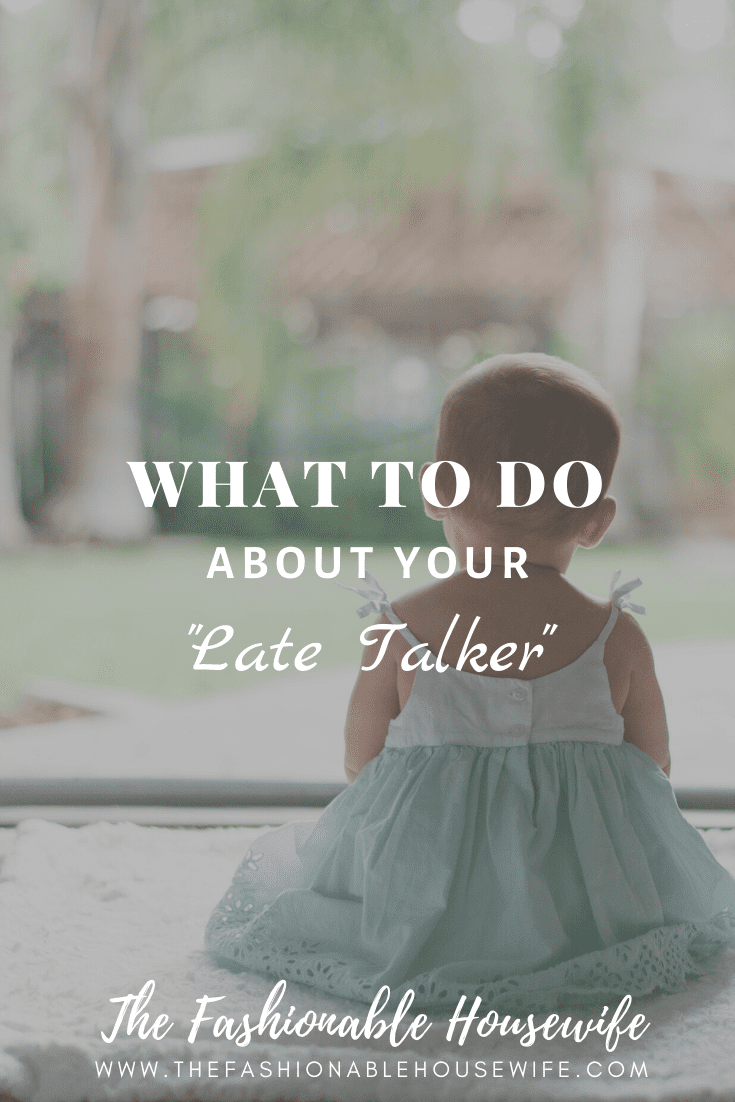 What To Do About Your "Late Talker"