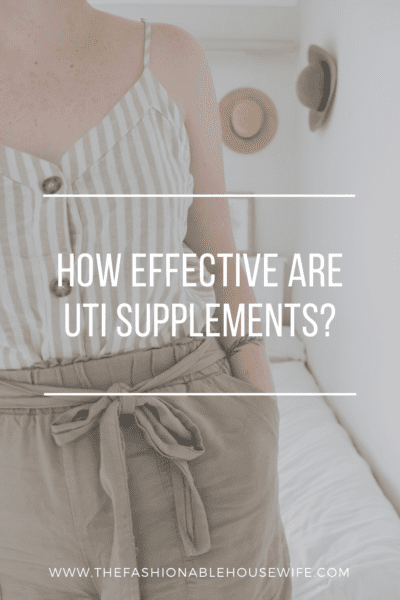 How Effective Are UTI Supplements?