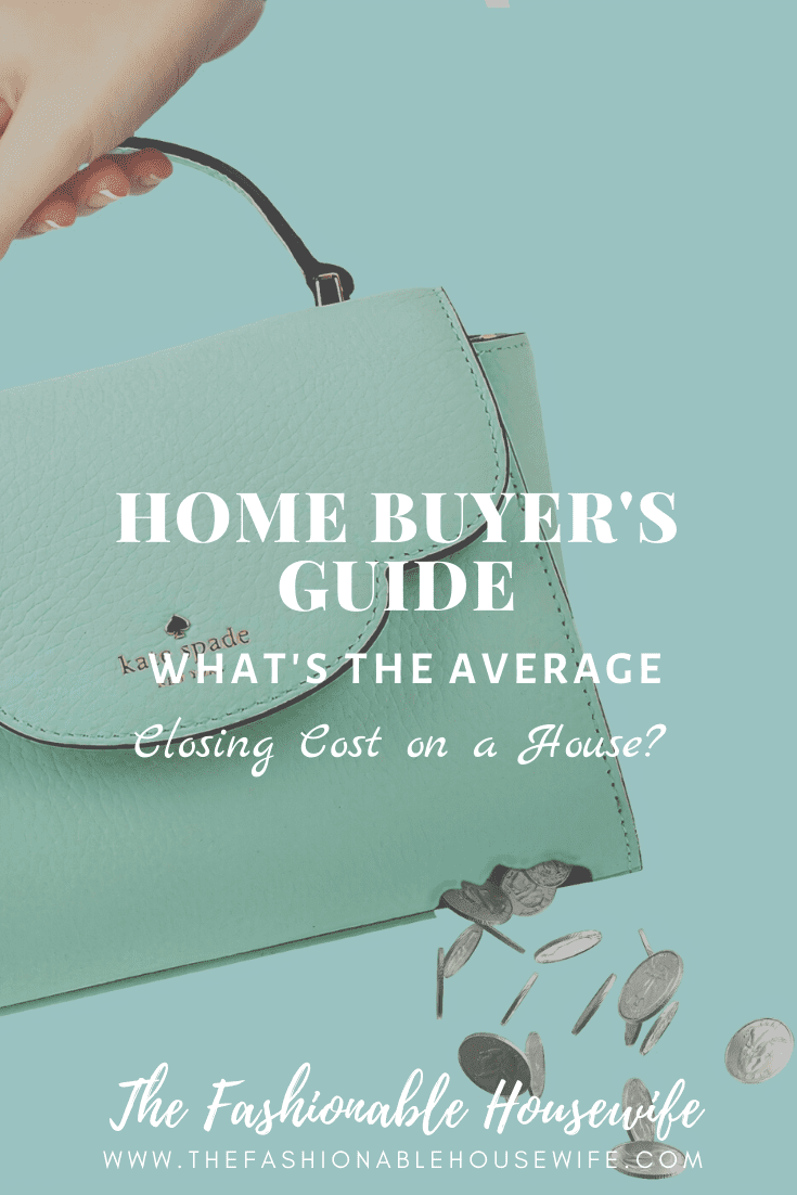 New Home Buyer's Guide: What's the Average Closing Cost on a House?