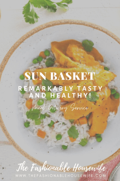 Sun Basket: Remarkably Tasty and Healthy!
