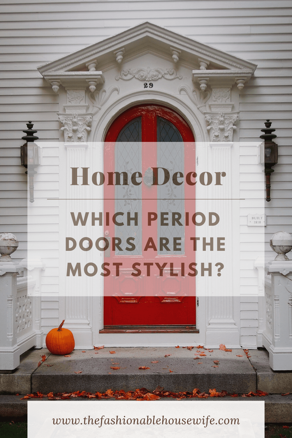 Which Period Doors Are The Most Stylish?