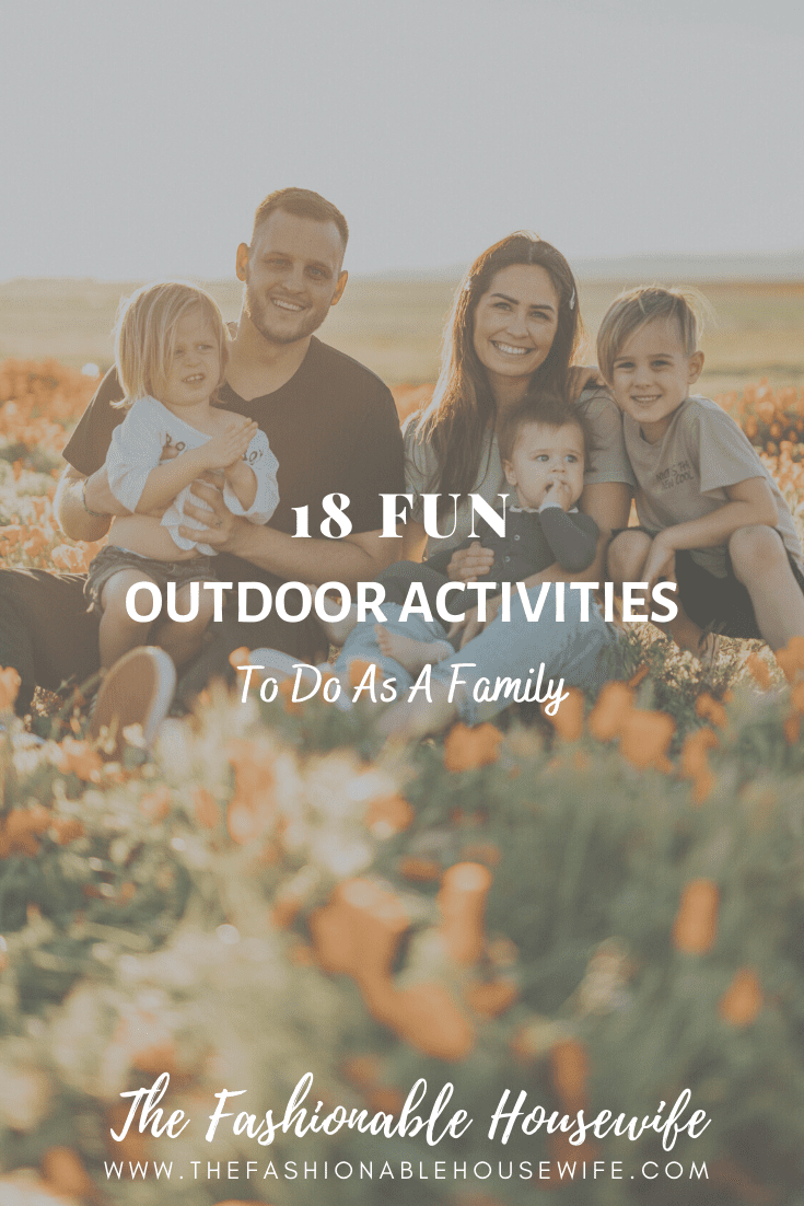 18 Fun Outdoor Activities to Do as a Family
