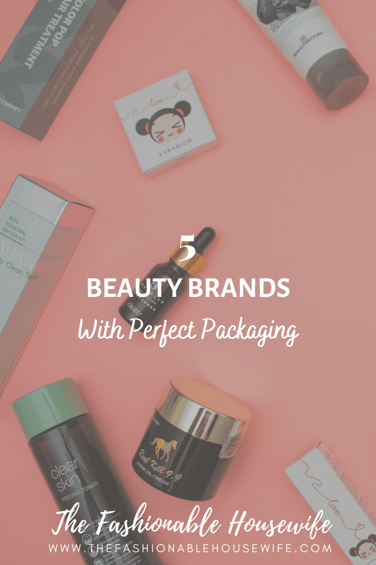 5 Beauty Brands With Perfect Packaging • The Fashionable Housewife