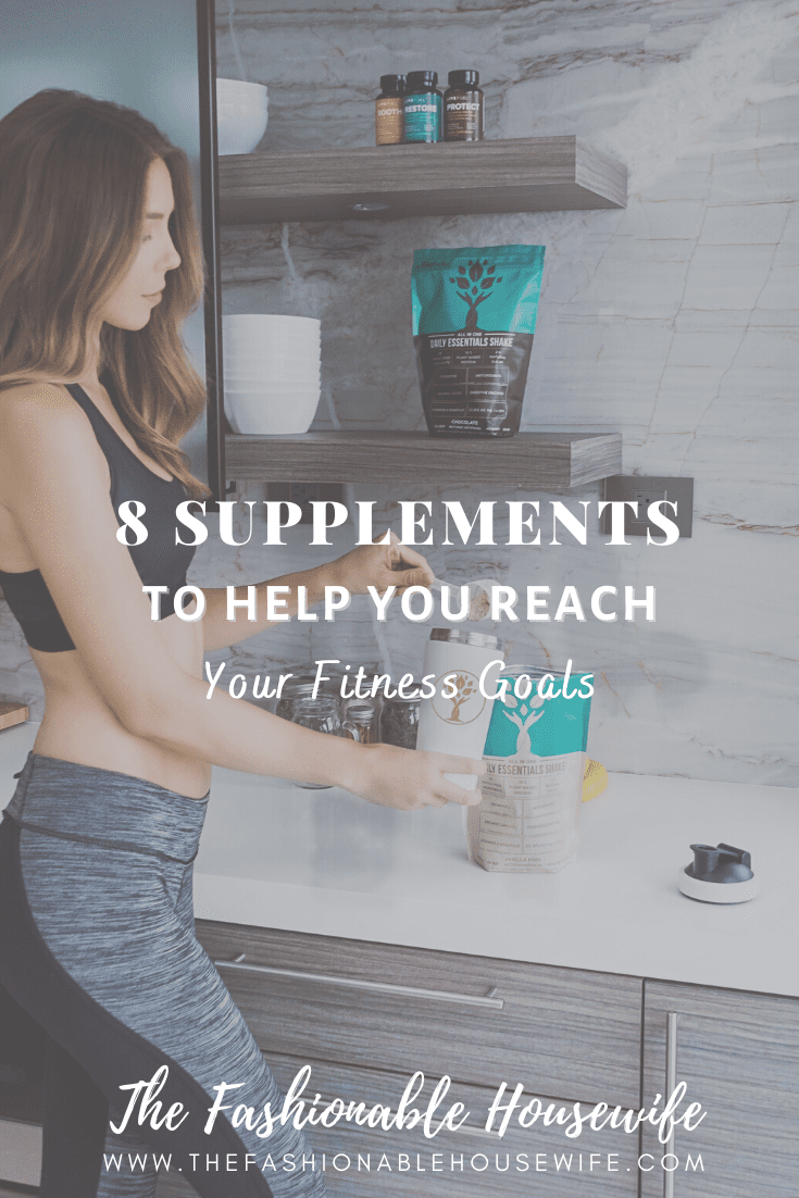 8 Supplements to Help Your Fitness Goals