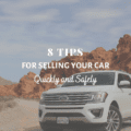 8 Surefire Tips For Selling Your Car Quickly and Safely