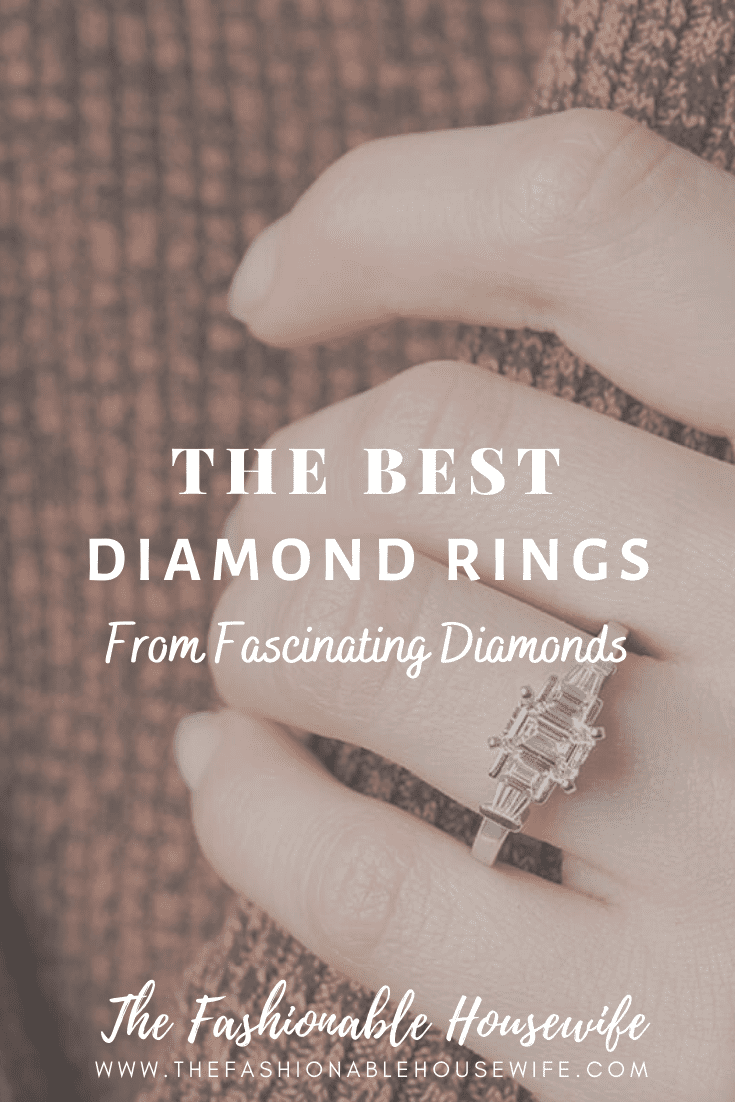 The Best Diamond Rings From Fascinating Diamonds