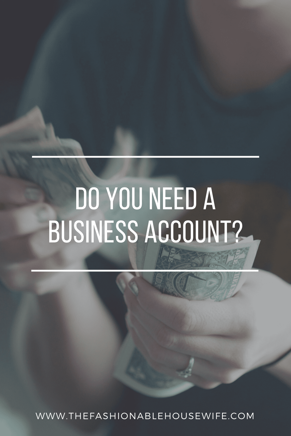 Do You Need A Business Account?
