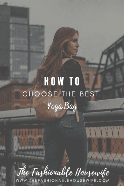 How To Choose the Best Yoga Bag For You