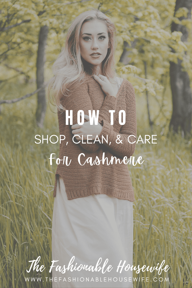 How To Shop, Clean, and Care For Cashmere