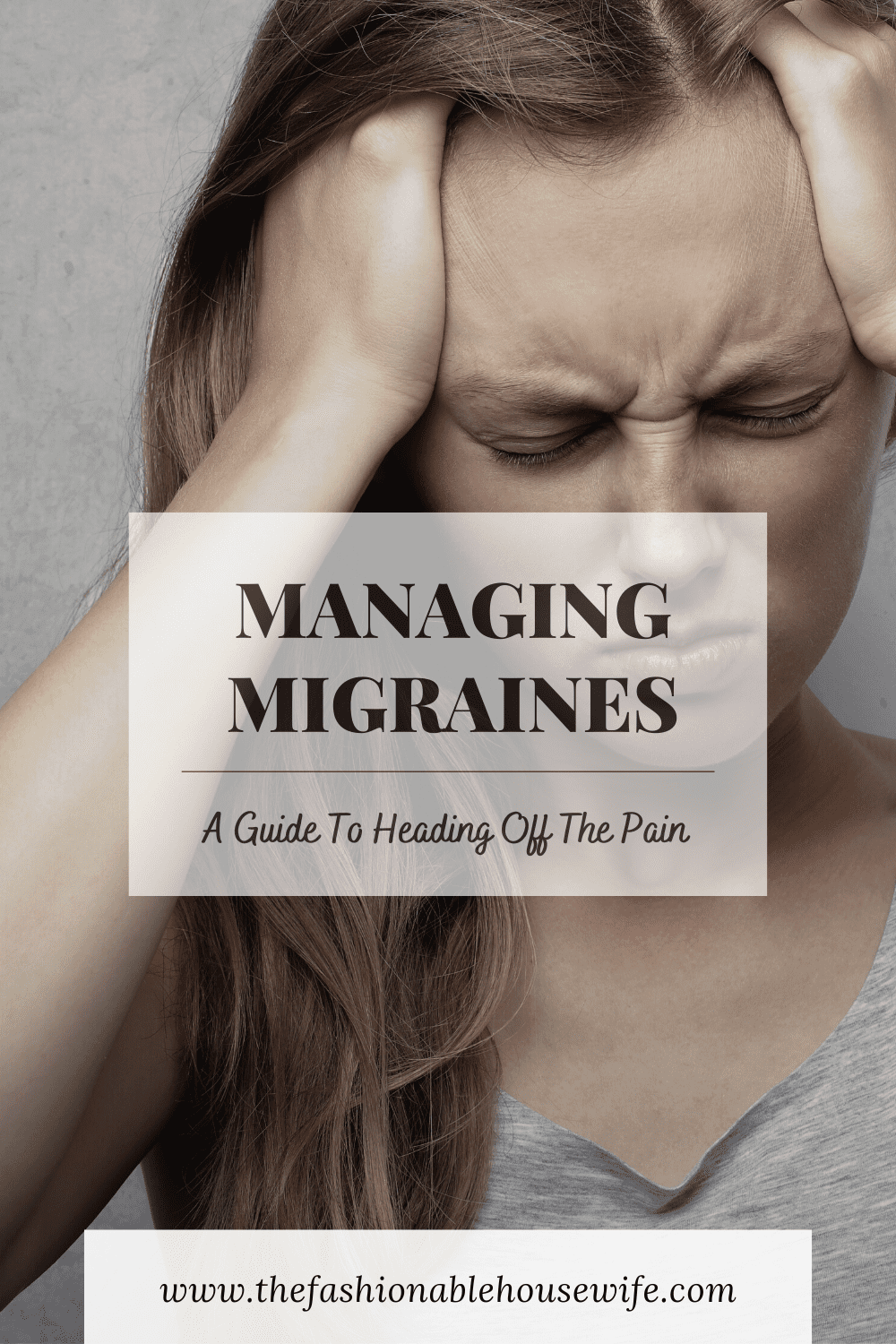 Managing Migraines: A Guide Heading Off The Pain