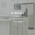 8 Important Factors to Consider When Planning a New Kitchen