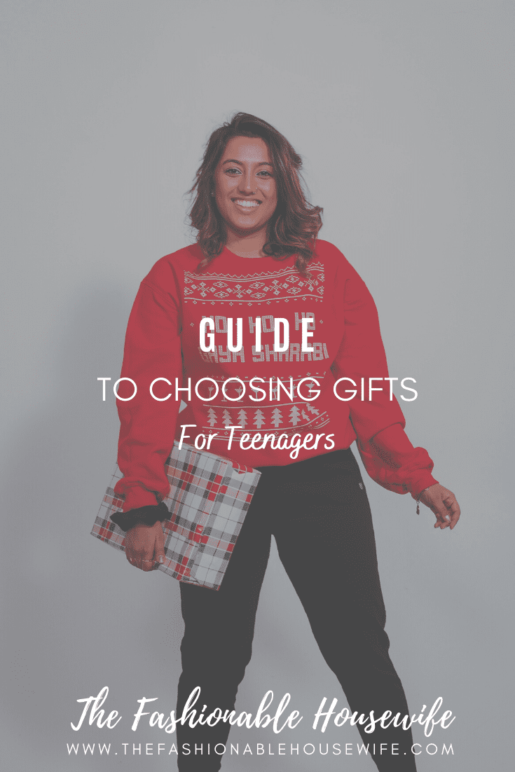 Guide To Choosing Gifts For Teenagers
