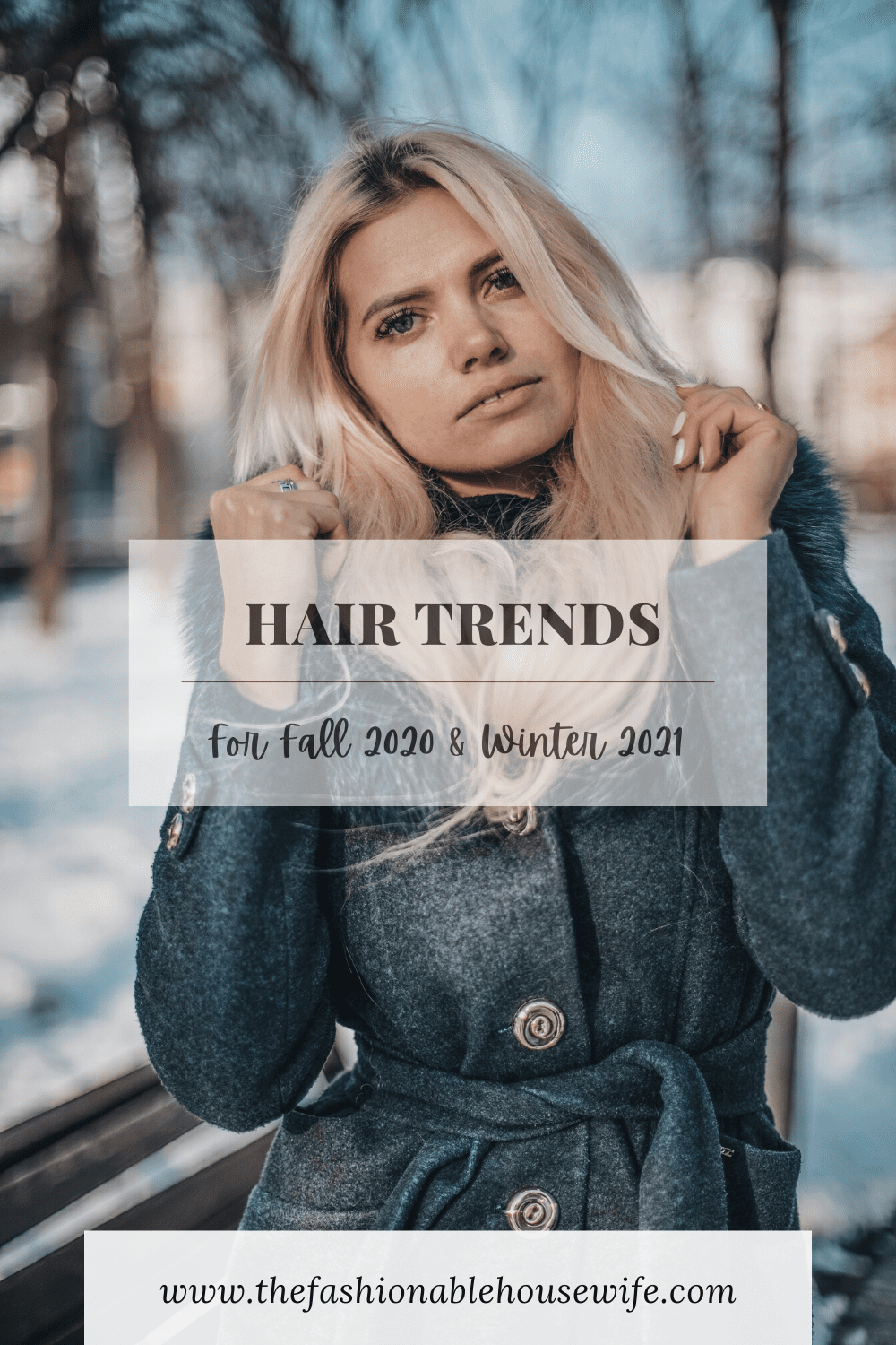 Hair Trends For Fall 2020 / Winter 2021