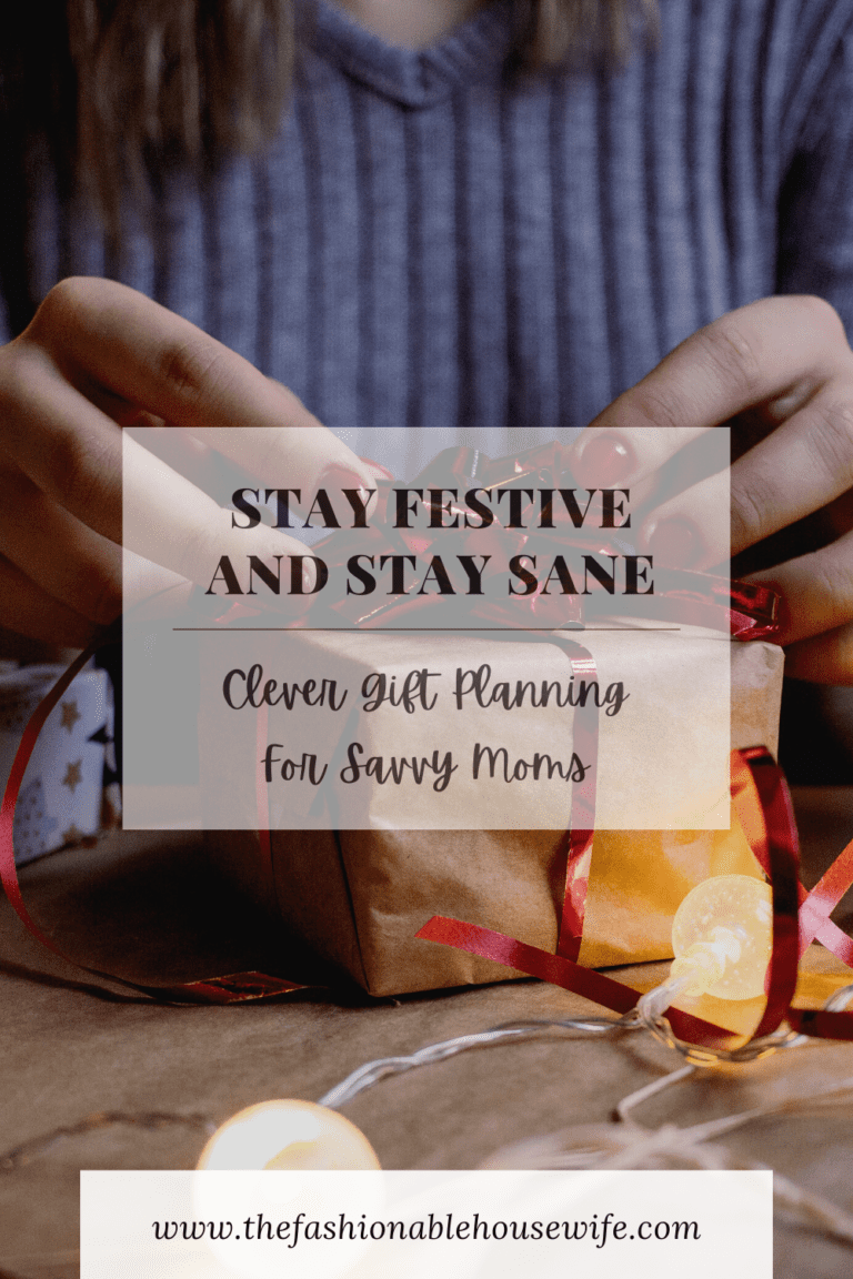 Stay Festive And Stay Sane - Clever Gift Planning For Savvy Moms