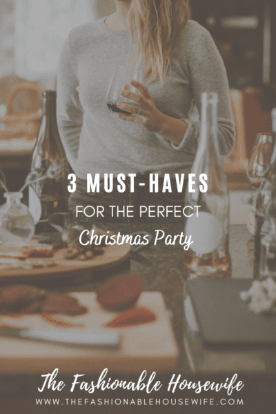 3 Must-Haves For The Perfect Christmas Party