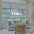 5 Things To Look For In a Professional Window Cleaner