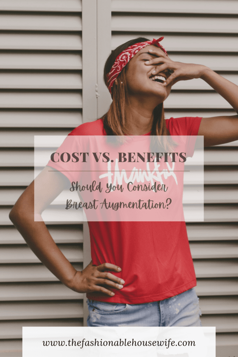 Cost vs. Benefits: Should You Consider Breast Augmentation?