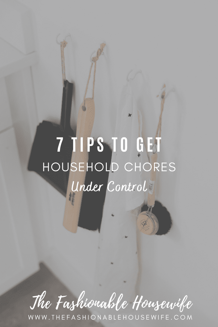 7 Tips to Get Household Chores Under Control in 2021