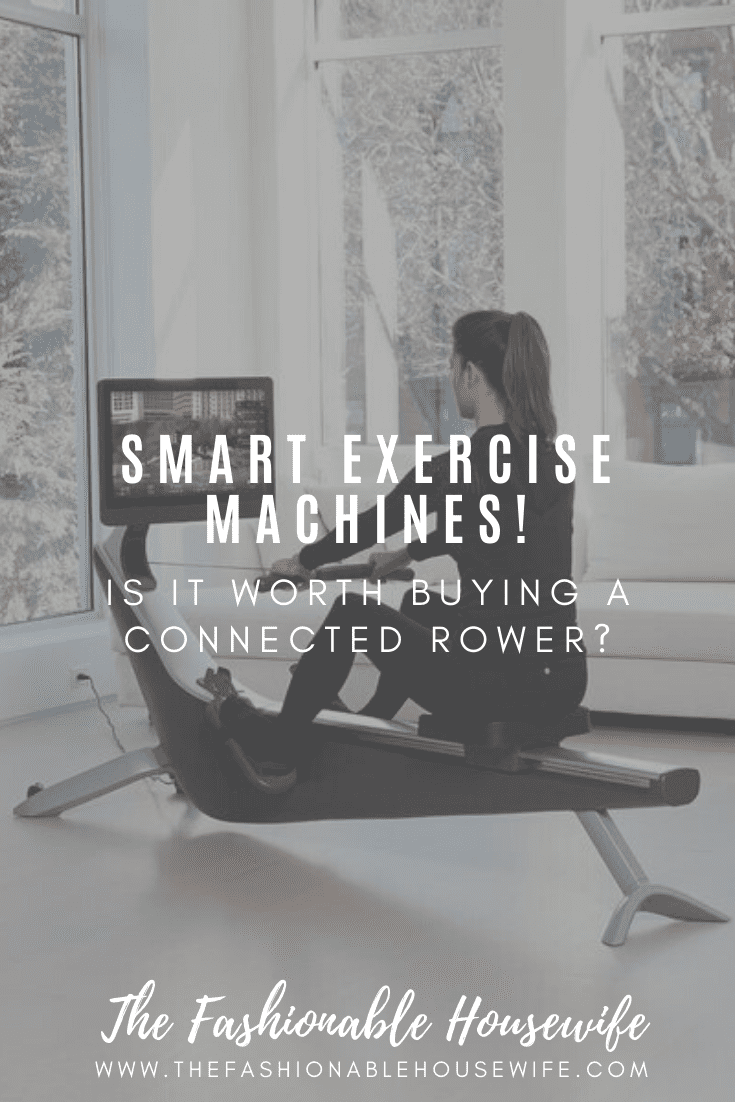 Smart Exercise Machines! Is it Worth Buying a Connected Rower?
