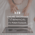 How Online Shopping is Beneficial for Modern Housewives
