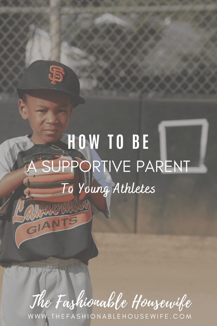 How To Be A Supportive Parent to Young Athletes