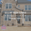 Selling Made Simple: A Guide For Property Owners