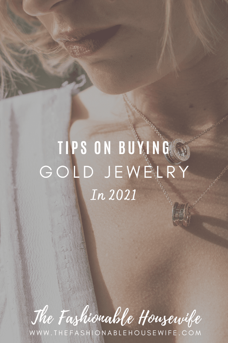 Tips on Buying Gold Jewelry in 2021