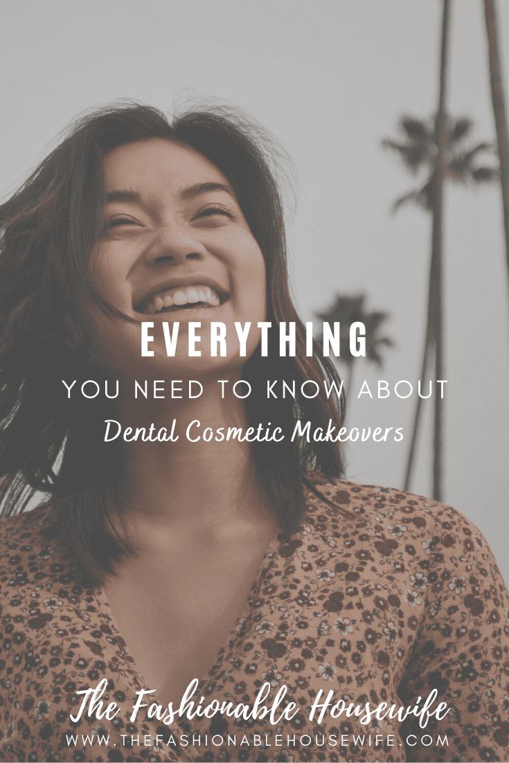 Everything You Need to Know About Dental Cosmetic Makeovers