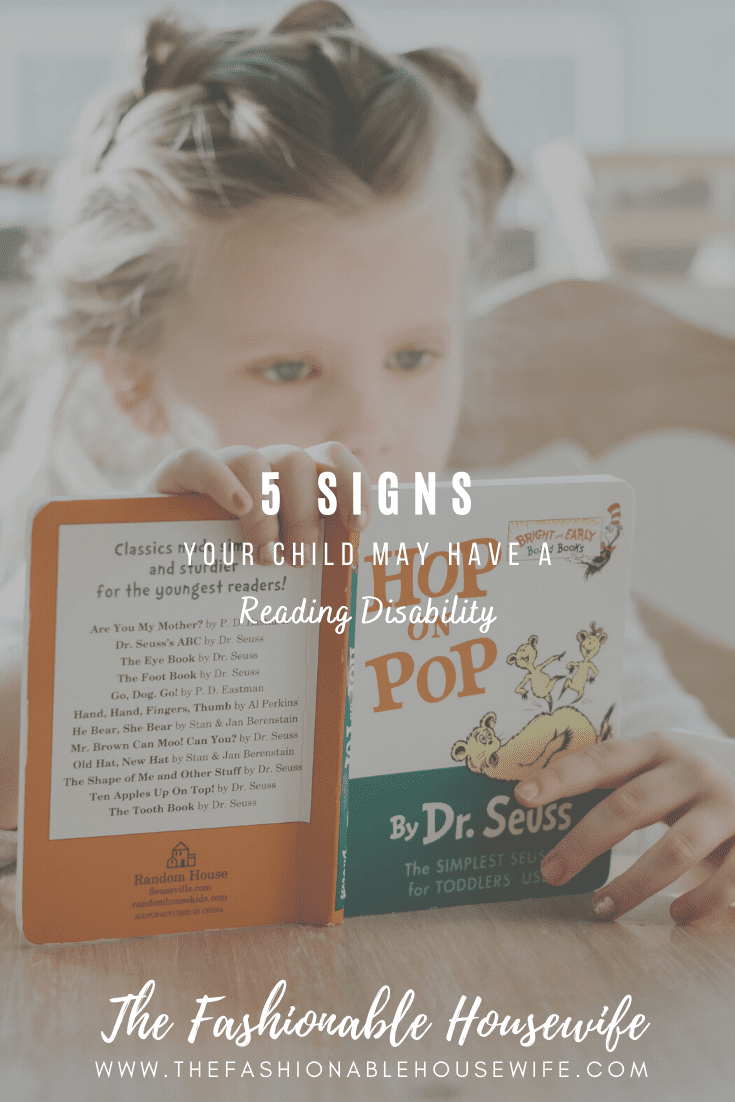 5 Signs Your Child May Have A Reading Disability