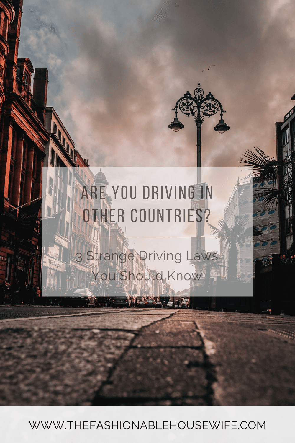 Are You Driving In Other Countries? 3 Strange Driving Laws You Should Know