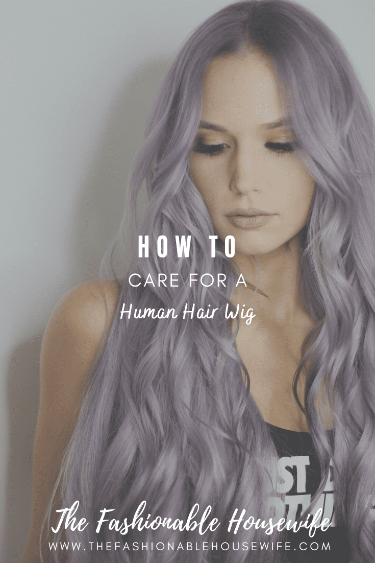 How To Care For a Human Hair Wig