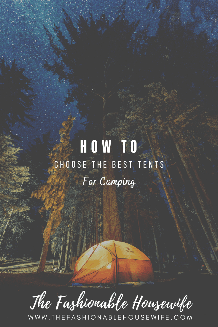 How to Choose the Best Tents for Camping?
