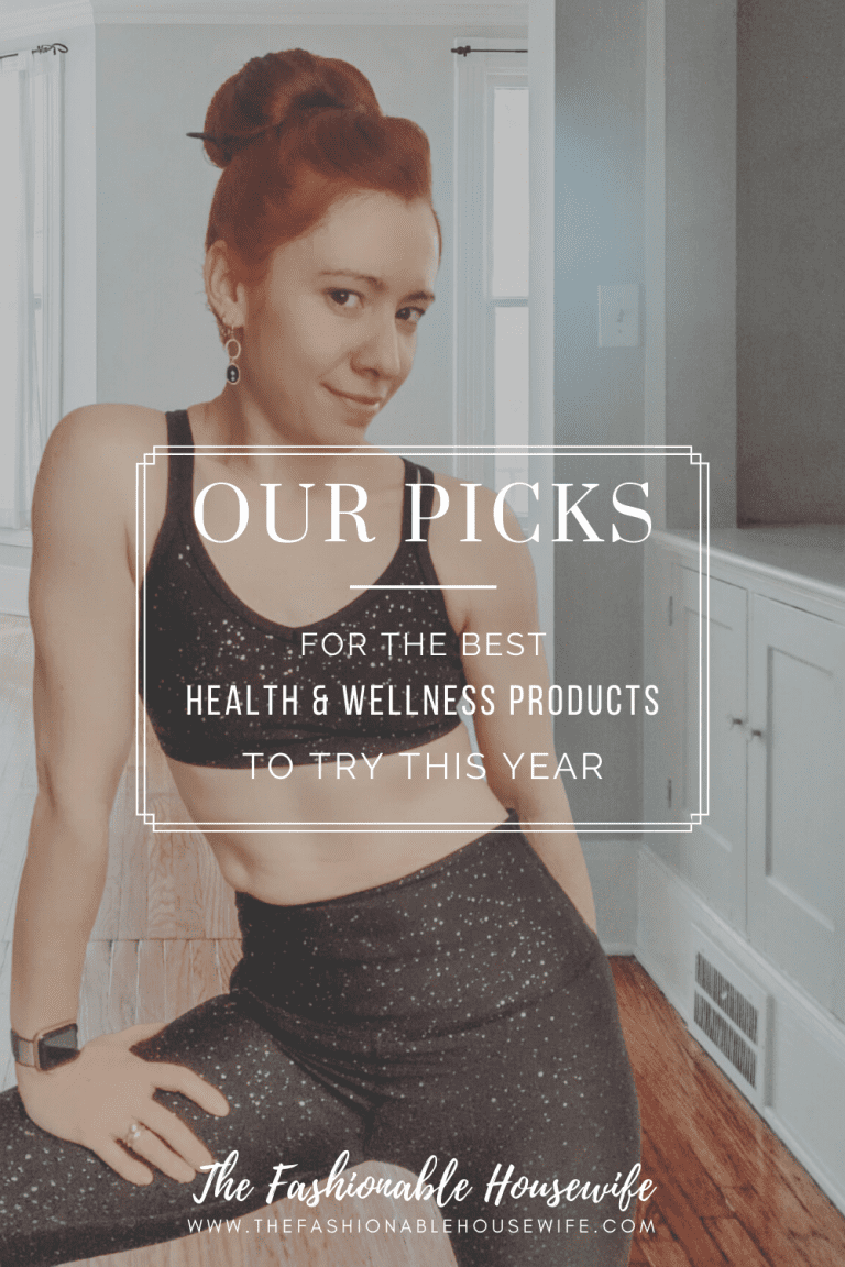 Our Picks For The Best Health and Wellness Products to Try This Year