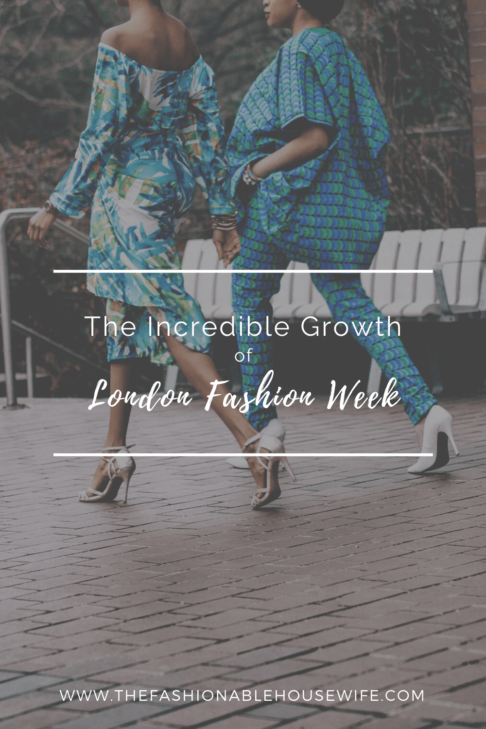 The Incredible Growth of London Fashion Week