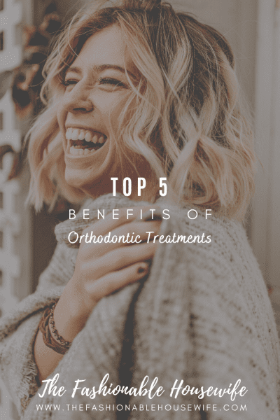 Top 5 Benefits of Orthodontic Treatments