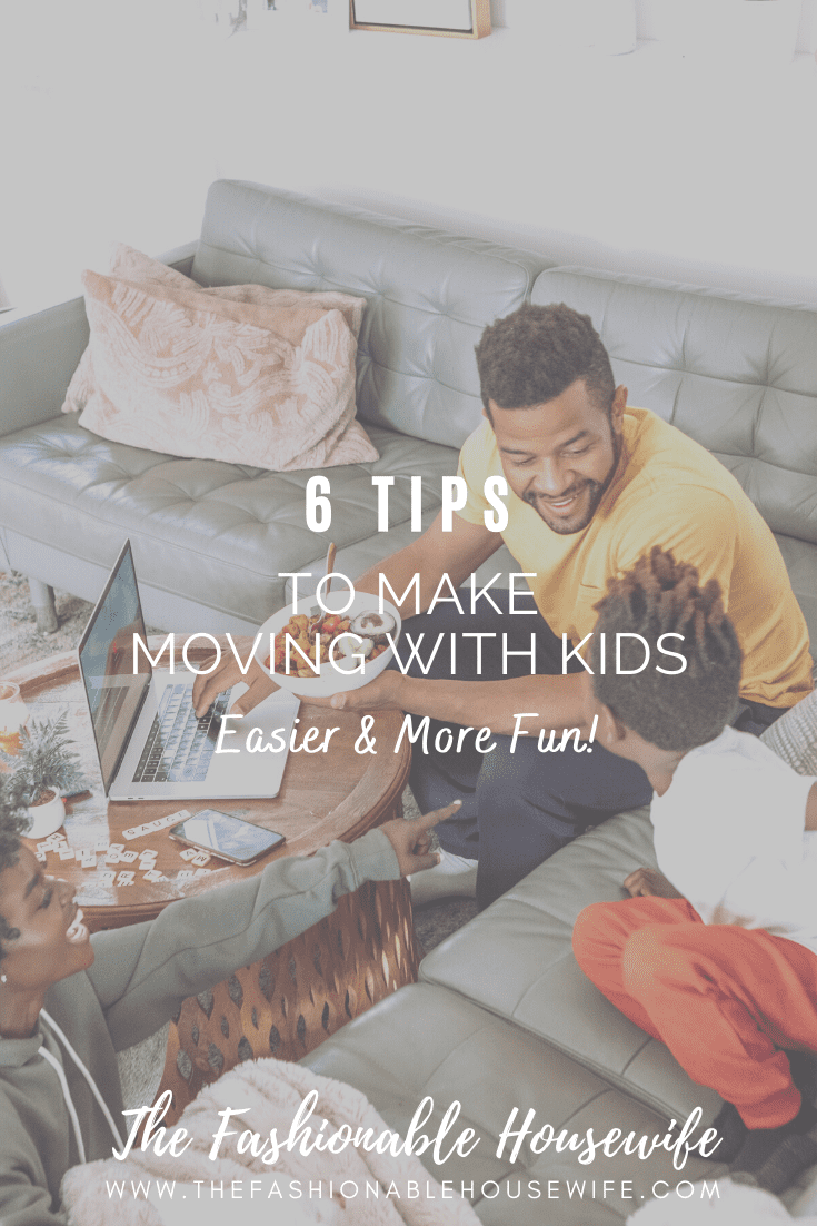6 Tips to Make Moving with Kids Easier
