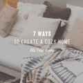 7 Ways to Create a Cozy Home