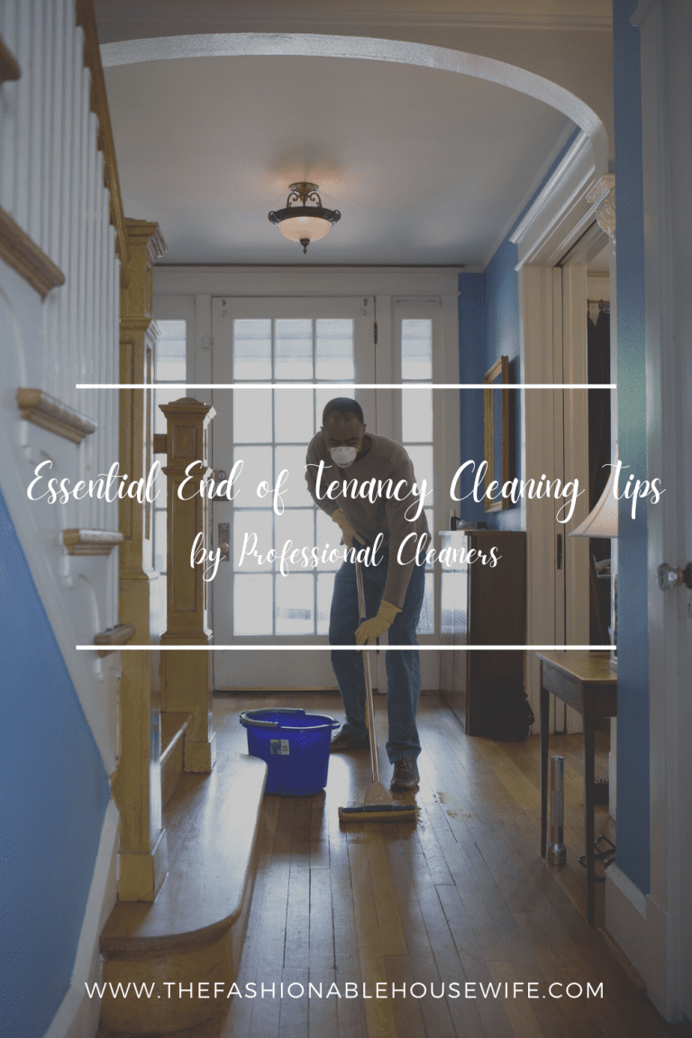 Essential End of Tenancy Cleaning Tips by Professional Cleaners