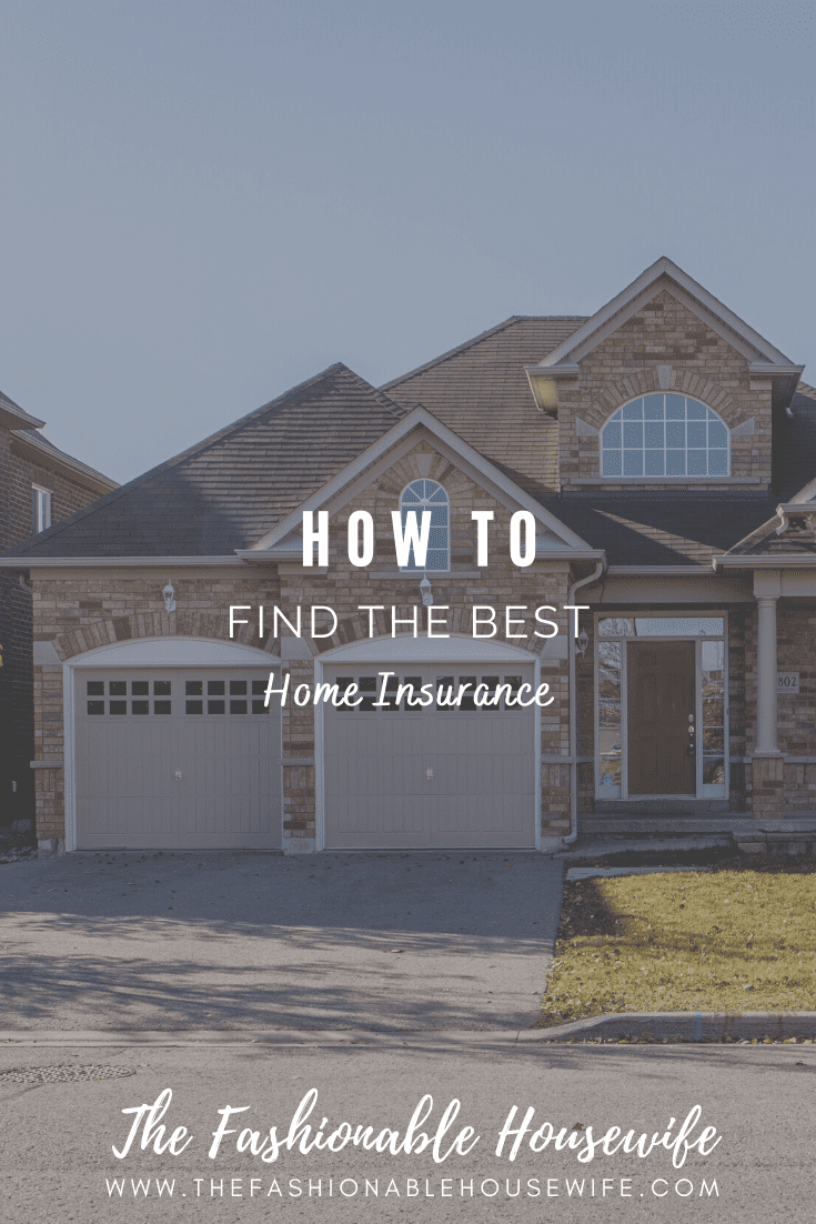 How To Find the Best Home Insurance